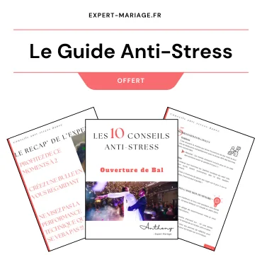 Guide anti-stress ouverture de bal Paris - Apaiser vos peurs